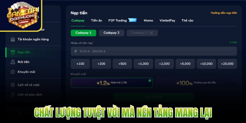 Chất lượng tuyệt vời mà nền tảng mang lại